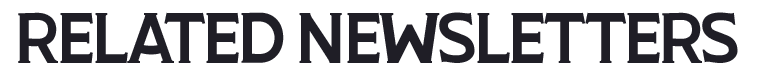 RELATED NEWSLETTER